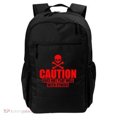 Caution Does Not Play Well With Others Backpack