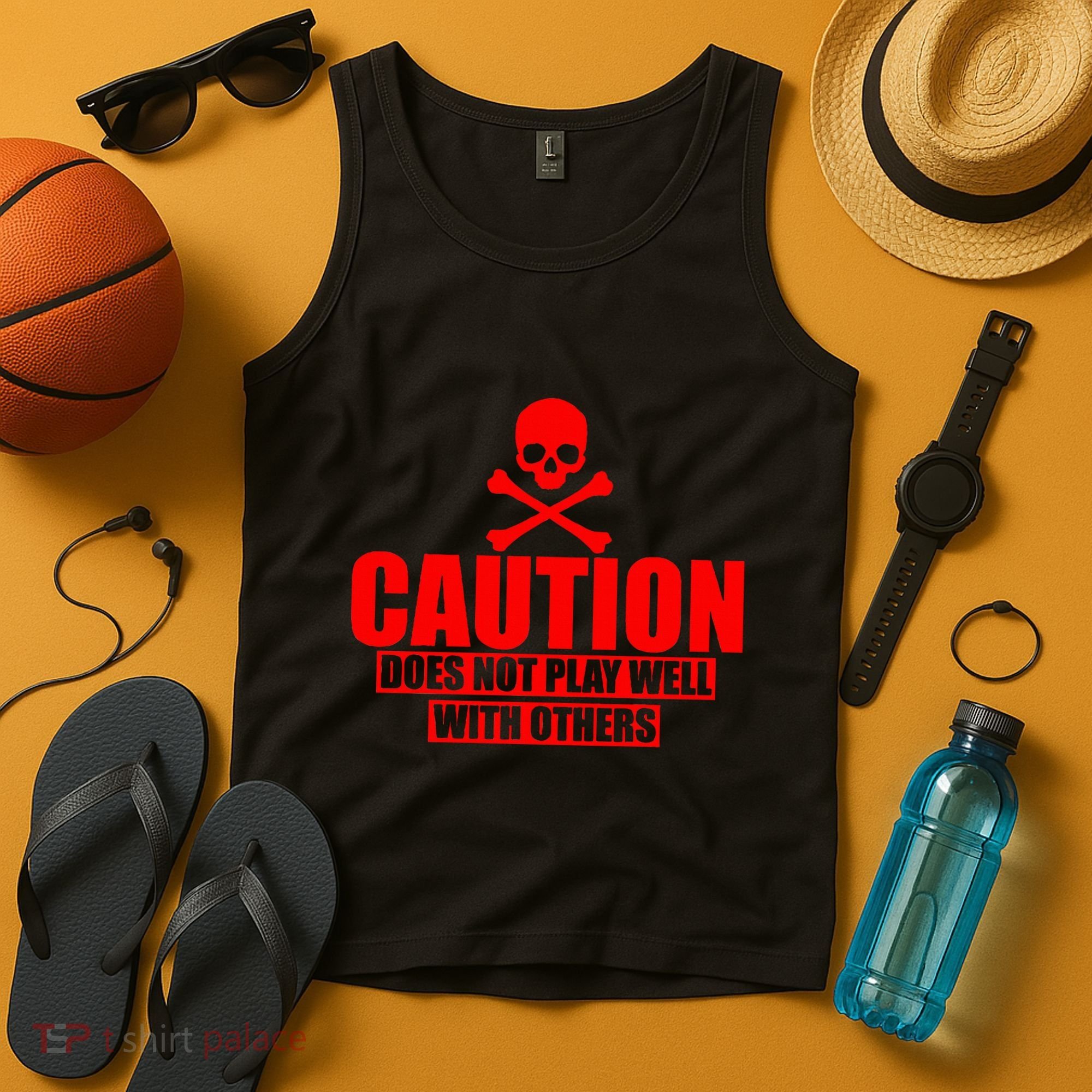 Caution Does Not Play Well With Others Tank Top