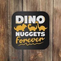 Chicken Dino Nuggets Lover Dino Nuggets Forever Funny Coaster thumb 0