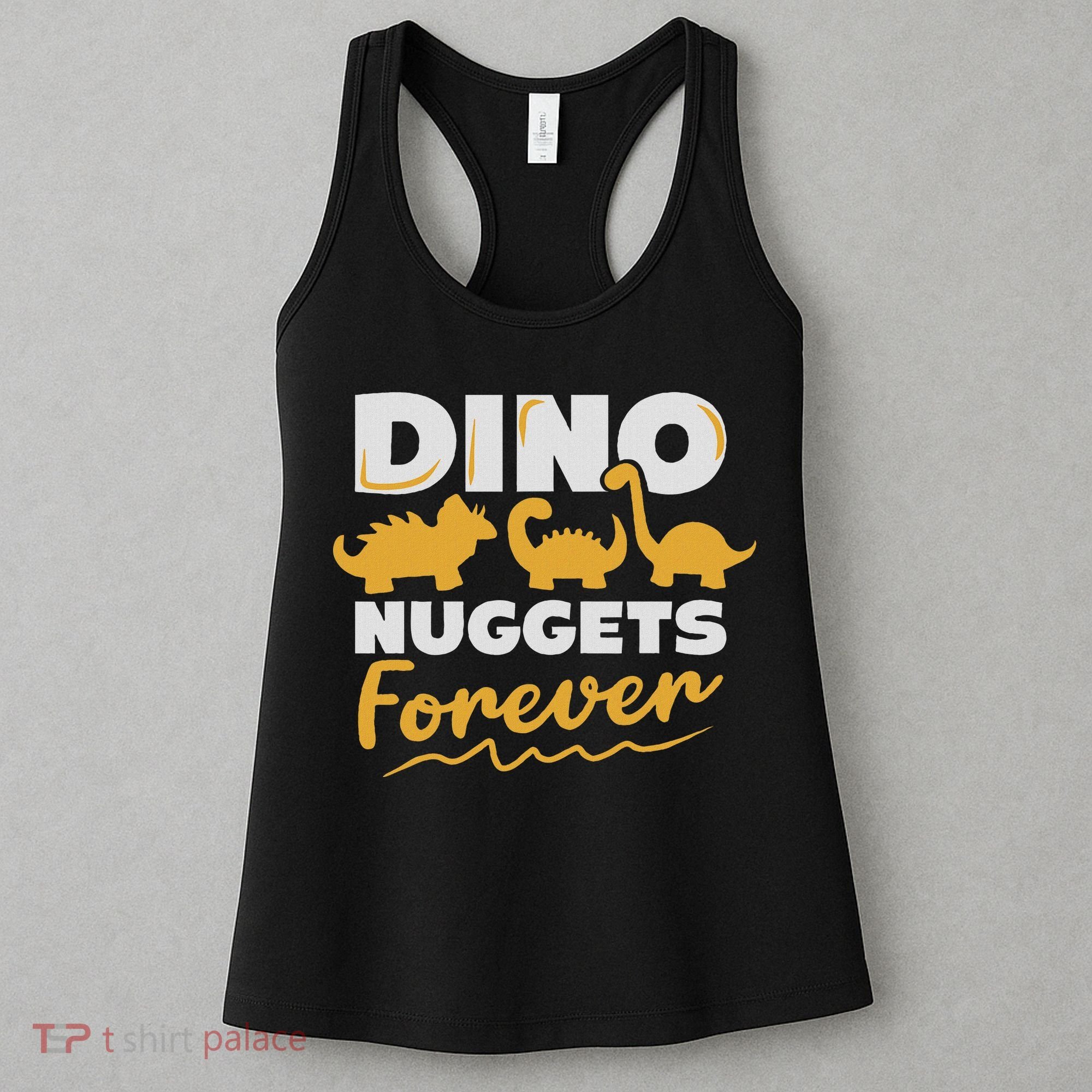 Chicken Dino Nuggets Lover Dino Nuggets Forever Funny Women's Tank Top