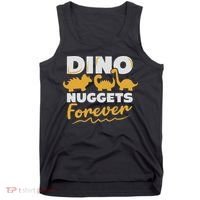 Chicken Dino Nuggets Lover Dino Nuggets Forever Funny Tank Top thumb 0