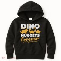 Chicken Dino Nuggets Lover Dino Nuggets Forever Funny Kids Hoodie thumb 0