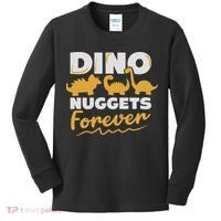 Chicken Dino Nuggets Lover Dino Nuggets Forever Funny Kids Long Sleeve Shirt thumb 0
