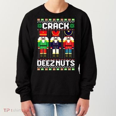 Crack Deez Nuts Nutcracker Nut Xmas Pajama Matching Women's Sweatshirt