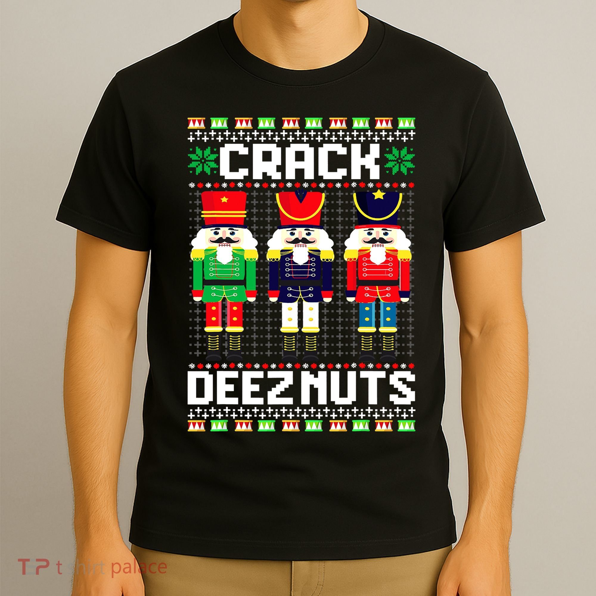 Crack Deez Nuts Nutcracker Nut Xmas Pajama Matching T-Shirt