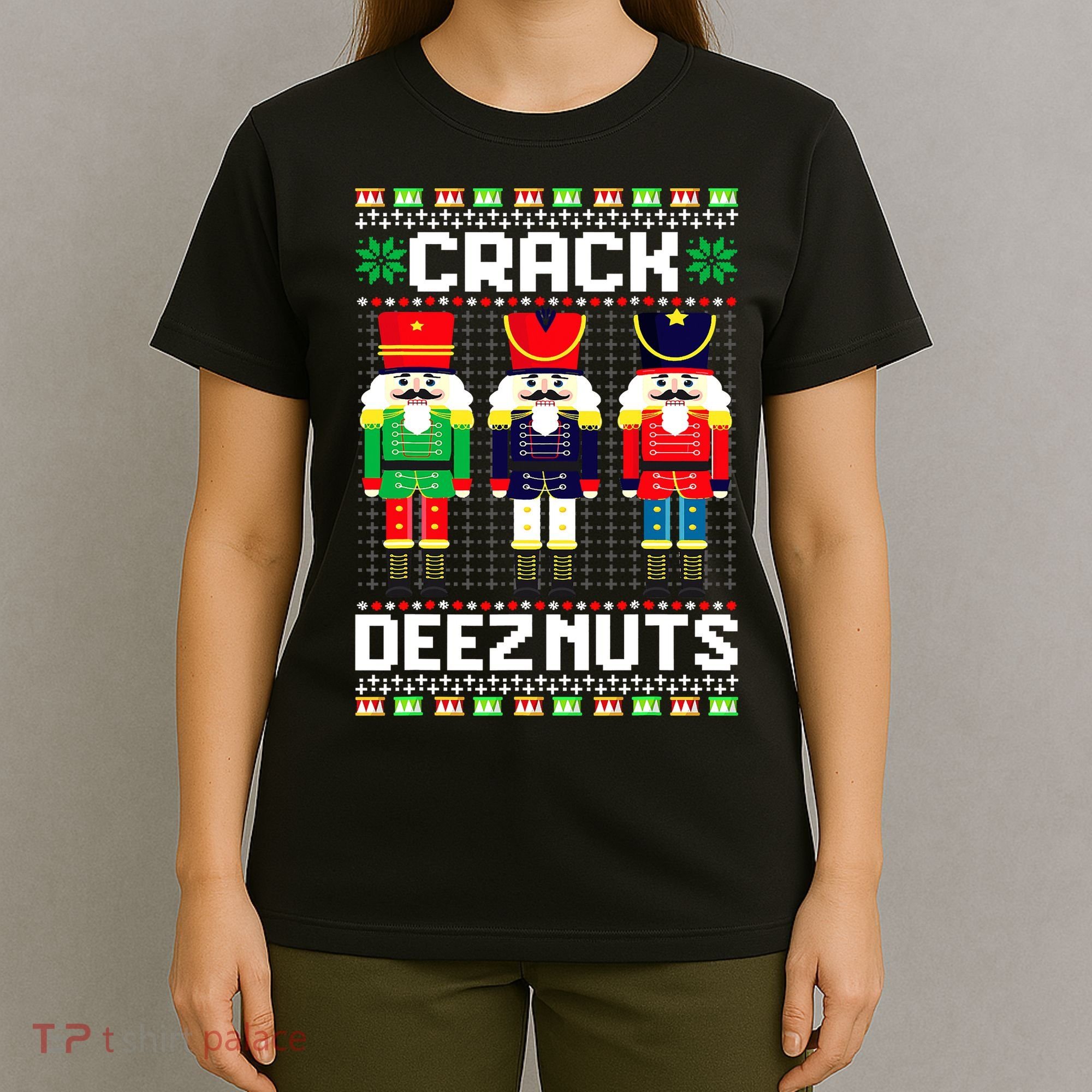 Crack Deez Nuts Nutcracker Nut Xmas Pajama Matching T-Shirt