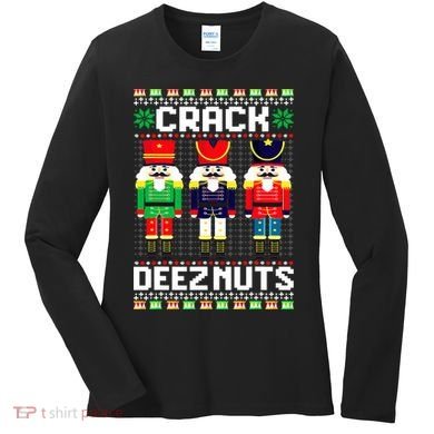 Crack Deez Nuts Nutcracker Nut Xmas Pajama Matching Women's Long Sleeve Shirt