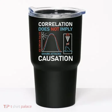 Correlation Does Not Imply Causation Tumbler