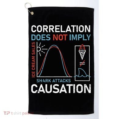 Correlation Does Not Imply Causation Golf Towel