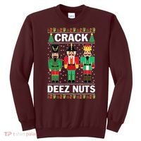 Crack Deez Nuts Christmas Sweatshirt thumb 0