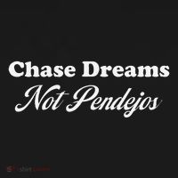 Chase Dreams Not Pendejos Dreaming Quote Visor thumb 3
