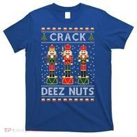 Crack Deez Nuts Funny Ugly Christmas T-Shirt thumb 0