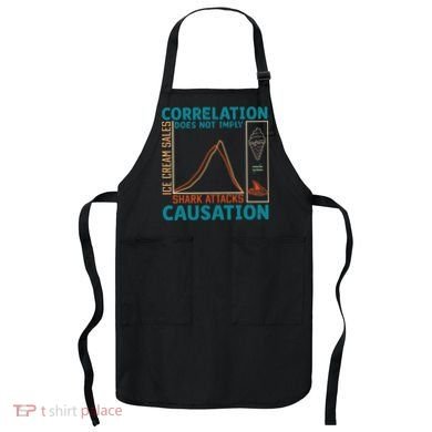 Correlation Does Not Imply Causation Shark Attacks Ice Cream Gift Apron