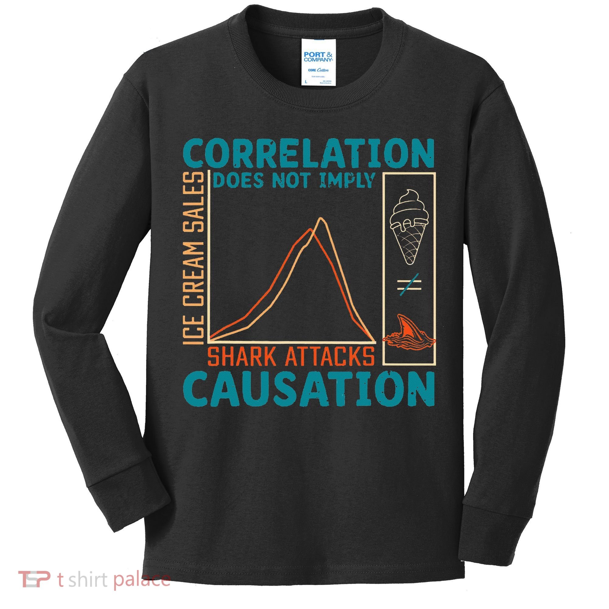 Correlation Does Not Imply Causation Shark Attacks Ice Cream Gift Kids Long Sleeve Shirt