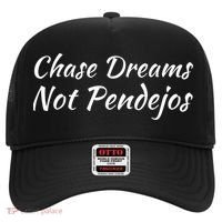 Chase Dreams Not Pendejos Hustlers Dreamers Inspirational Hat thumb 0