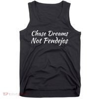 Chase Dreams Not Pendejos Hustlers Dreamers Inspirational Tank Top thumb 0