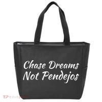 Chase Dreams Not Pendejos Hustlers Dreamers Inspirational Tote Bag thumb 0