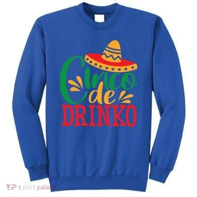 Cinco De O Mayo Mexican Fiesta Funny Ing Gift Sweatshirt