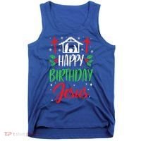 Christmas Day Outfit Happy Birthday Jesus Holiday Tank Top thumb 0