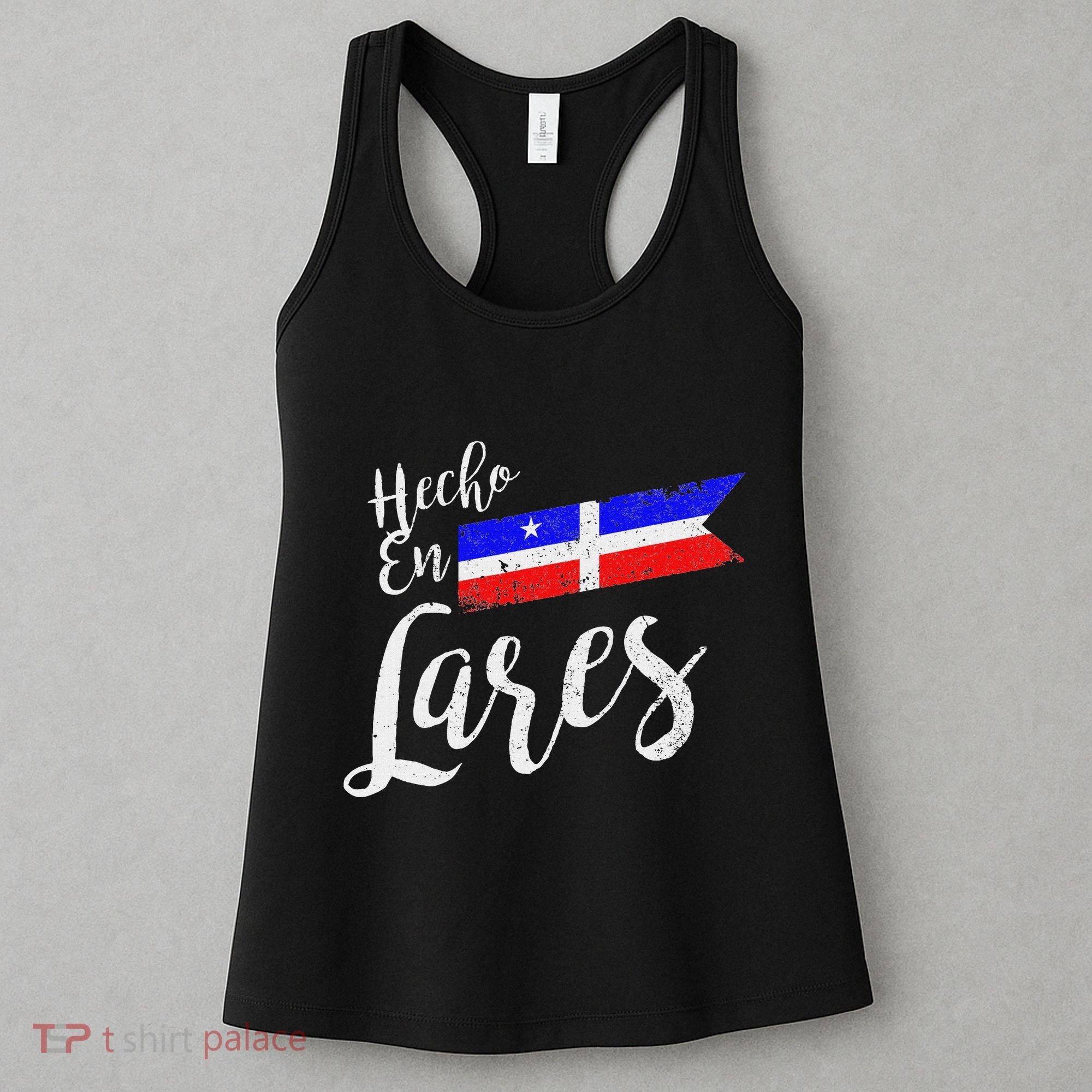 Camisas De Puerto Rico Hecho En Lares Gifts Women's Tank Top