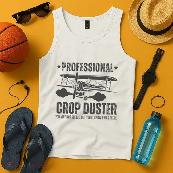 Crop Dusting Professional Crop Duster Funny Fart Tank Top