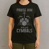 Christian Drummer Praise Him With Loud Cymbals T-Shirt thumb 4