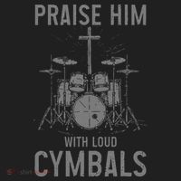 Christian Drummer Praise Him With Loud Cymbals Tumbler thumb 3
