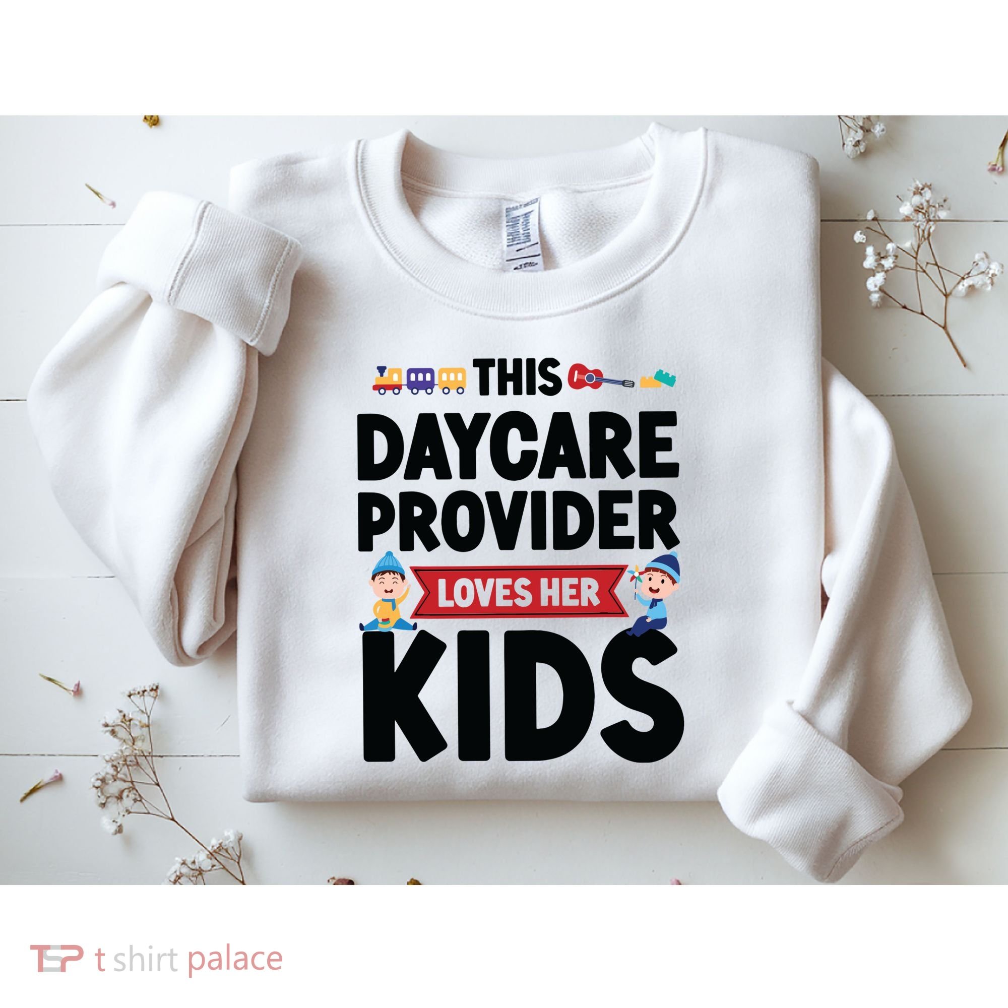 Childcare Daycare Provider Teacher Babysitter This Daycare Sweatshirt