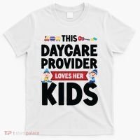 Childcare Daycare Provider Teacher Babysitter This Daycare T-Shirt thumb 0