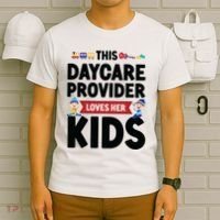 Childcare Daycare Provider Teacher Babysitter This Daycare T-Shirt thumb 6