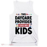 Childcare Daycare Provider Teacher Babysitter This Daycare Tank Top thumb 0