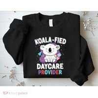 Childcare Daycare Provider Teacher Babysitter Koala Sweatshirt thumb 2