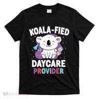 Childcare Daycare Provider Teacher Babysitter Koala T-Shirt thumb 0