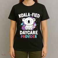 Childcare Daycare Provider Teacher Babysitter Koala T-Shirt thumb 4