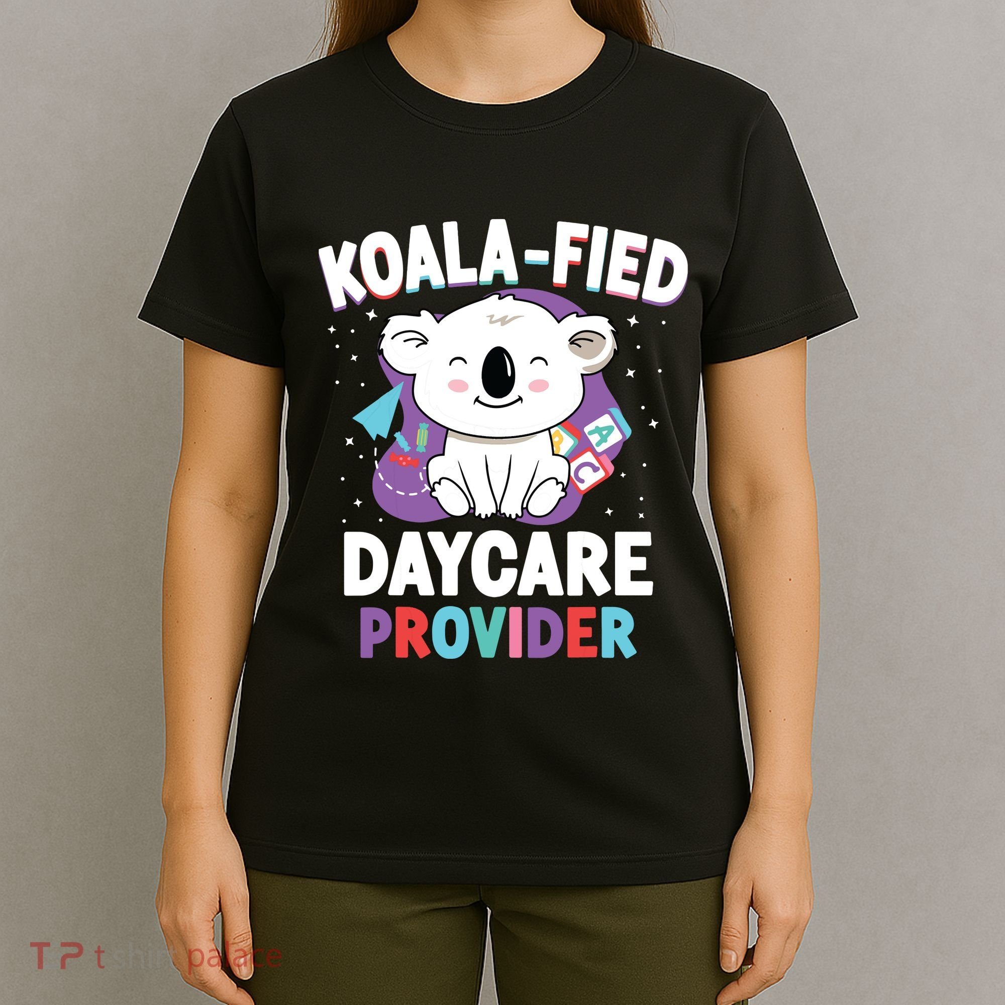Childcare Daycare Provider Teacher Babysitter Koala T-Shirt
