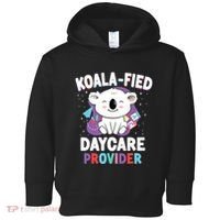 Childcare Daycare Provider Teacher Babysitter Koala Toddler Hoodie thumb 0