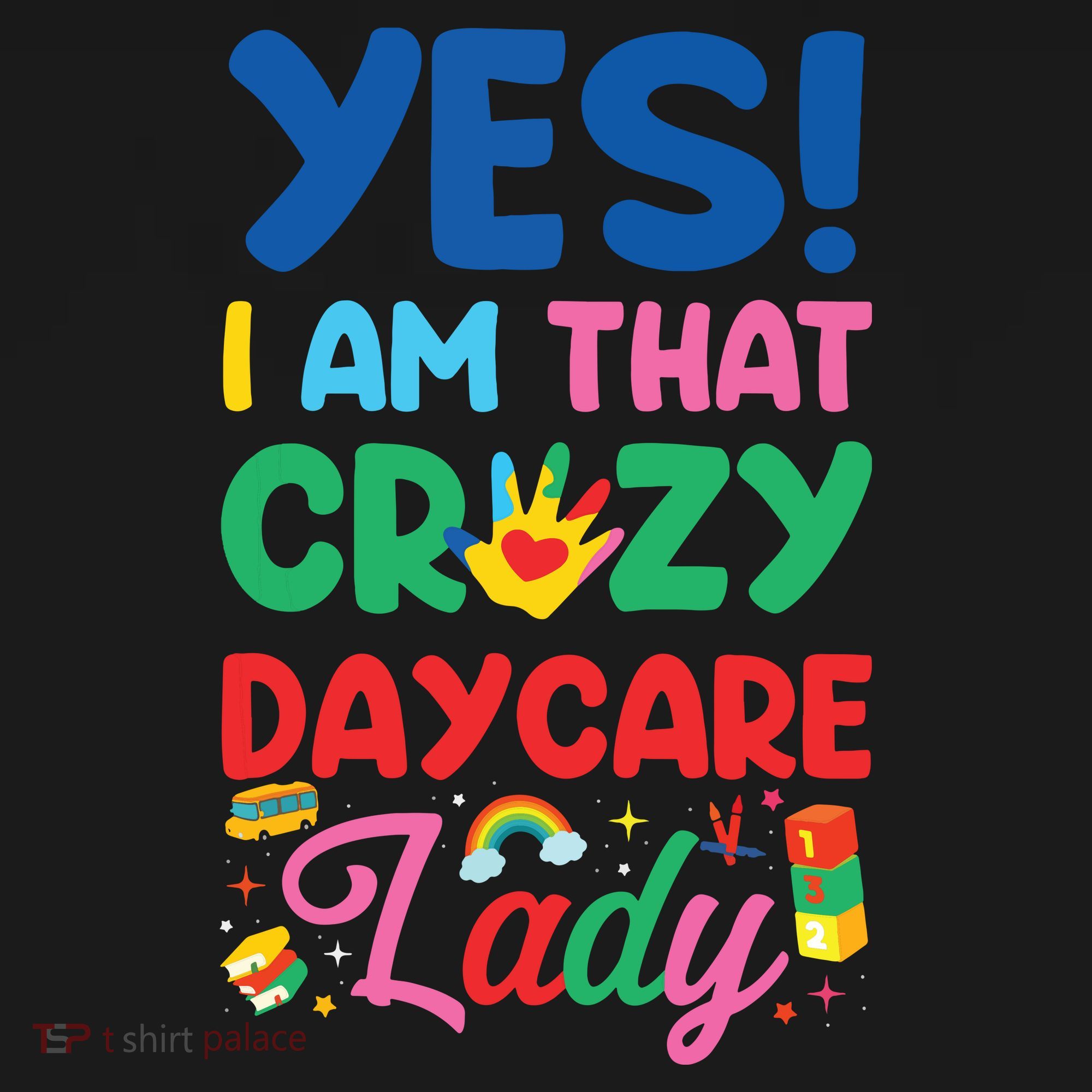 Childcare Daycare Provider Teacher Babysitter Yes I Am That Sweatshirt