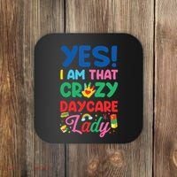 Childcare Daycare Provider Teacher Babysitter Yes I Am That Coaster thumb 0