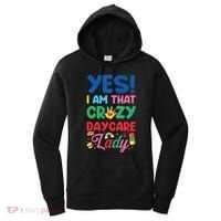 Childcare Daycare Provider Teacher Babysitter Yes I Am That Women's Hoodie thumb 0