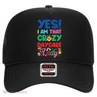 Childcare Daycare Provider Teacher Babysitter Yes I Am That Hat thumb 0