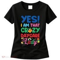 Childcare Daycare Provider Teacher Babysitter Yes I Am That Women's T-Shirt thumb 0