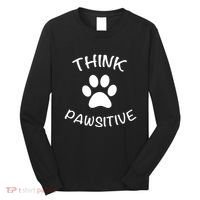 Cute Dog Pawprint Think Pawsitive Long Sleeve Shirt thumb 0