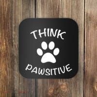 Cute Dog Pawprint Think Pawsitive Coaster thumb 0