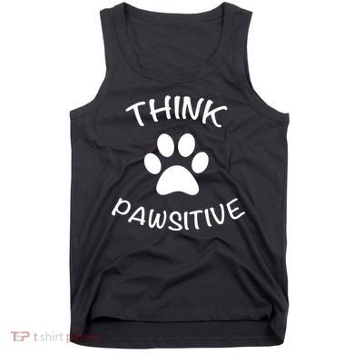 Cute Dog Pawprint Think Pawsitive Tank Top