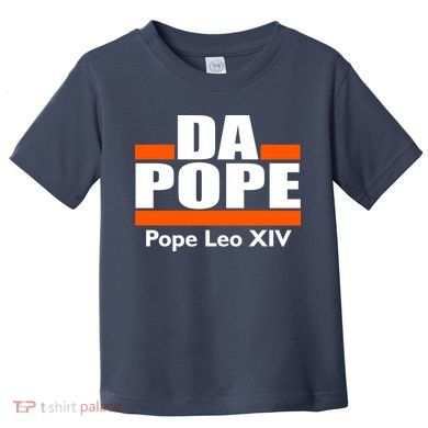 Chicago Da Pope Leo XIV Cardinal Robert Prevost Toddler T-Shirt