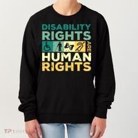 Cool Disability Rights Are Human Rights Support Caregivers Women's Sweatshirt thumb 0