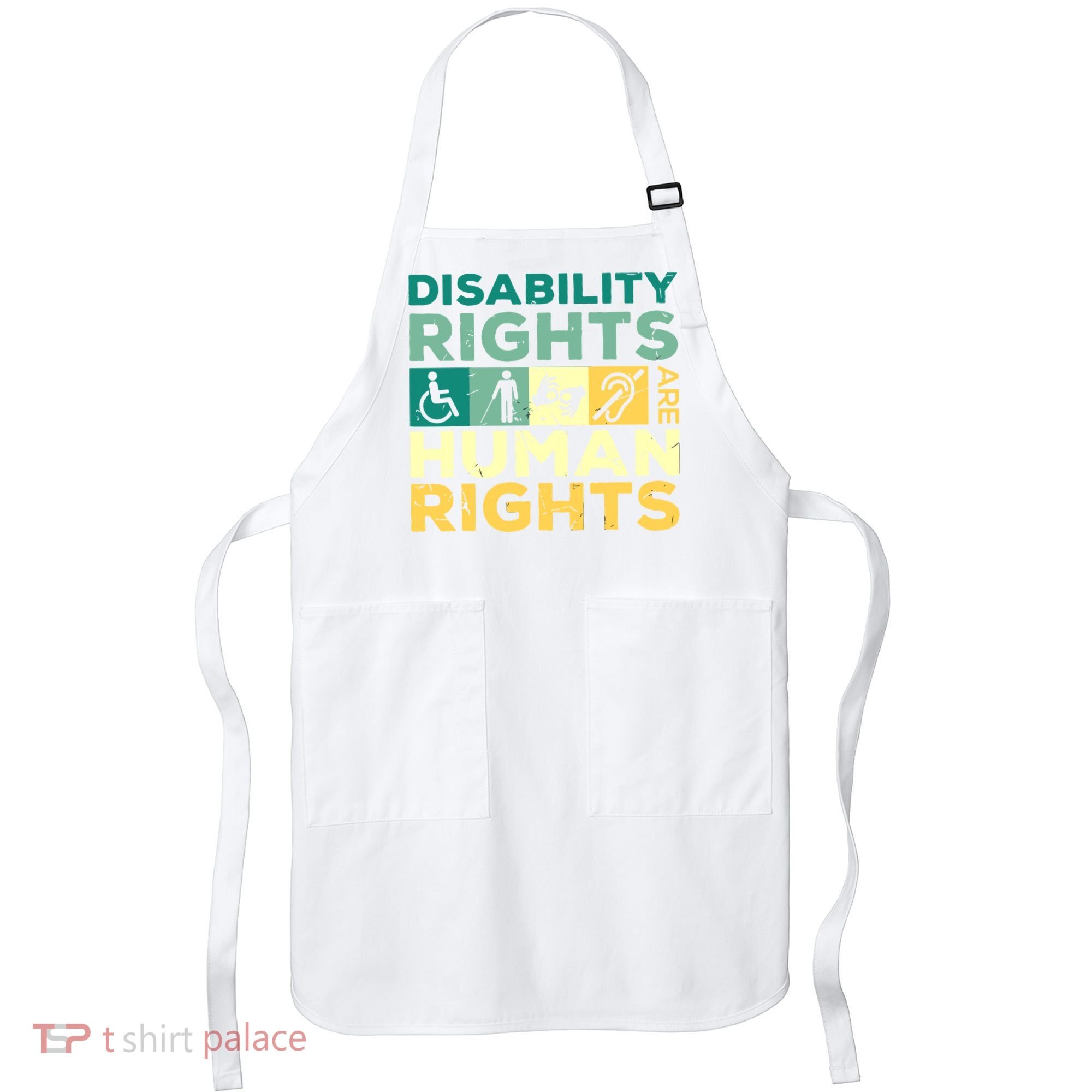 Cool Disability Rights Are Human Rights Support Caregivers Apron