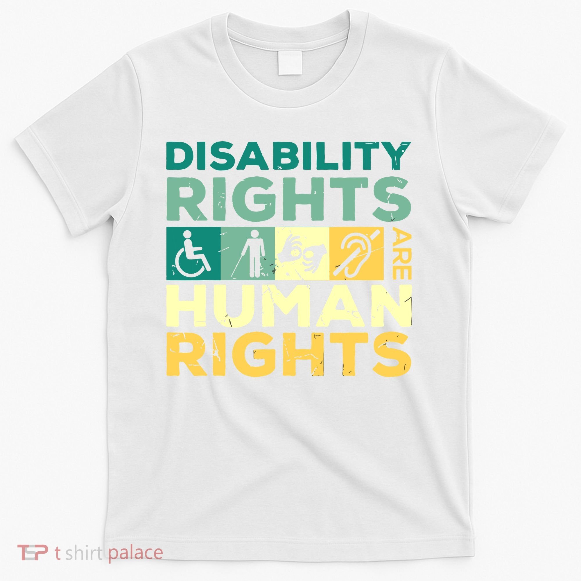 Cool Disability Rights Are Human Rights Support Caregivers T-Shirt