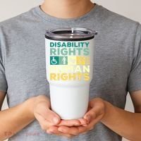 Cool Disability Rights Are Human Rights Support Caregivers Tumbler thumb 2