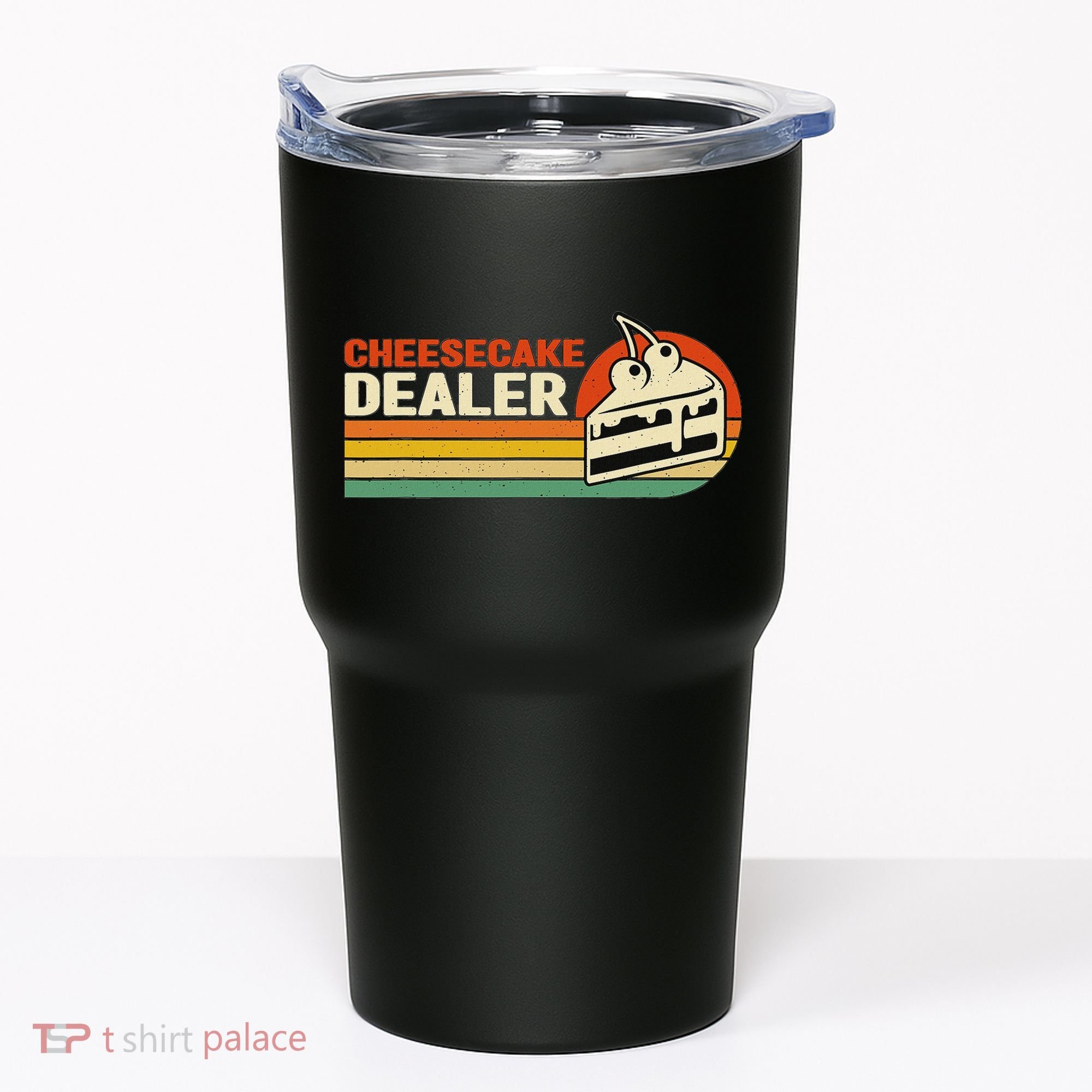 Cheesecake Dealer Retro Sweets Goodies Desserts Cheesecake Tumbler